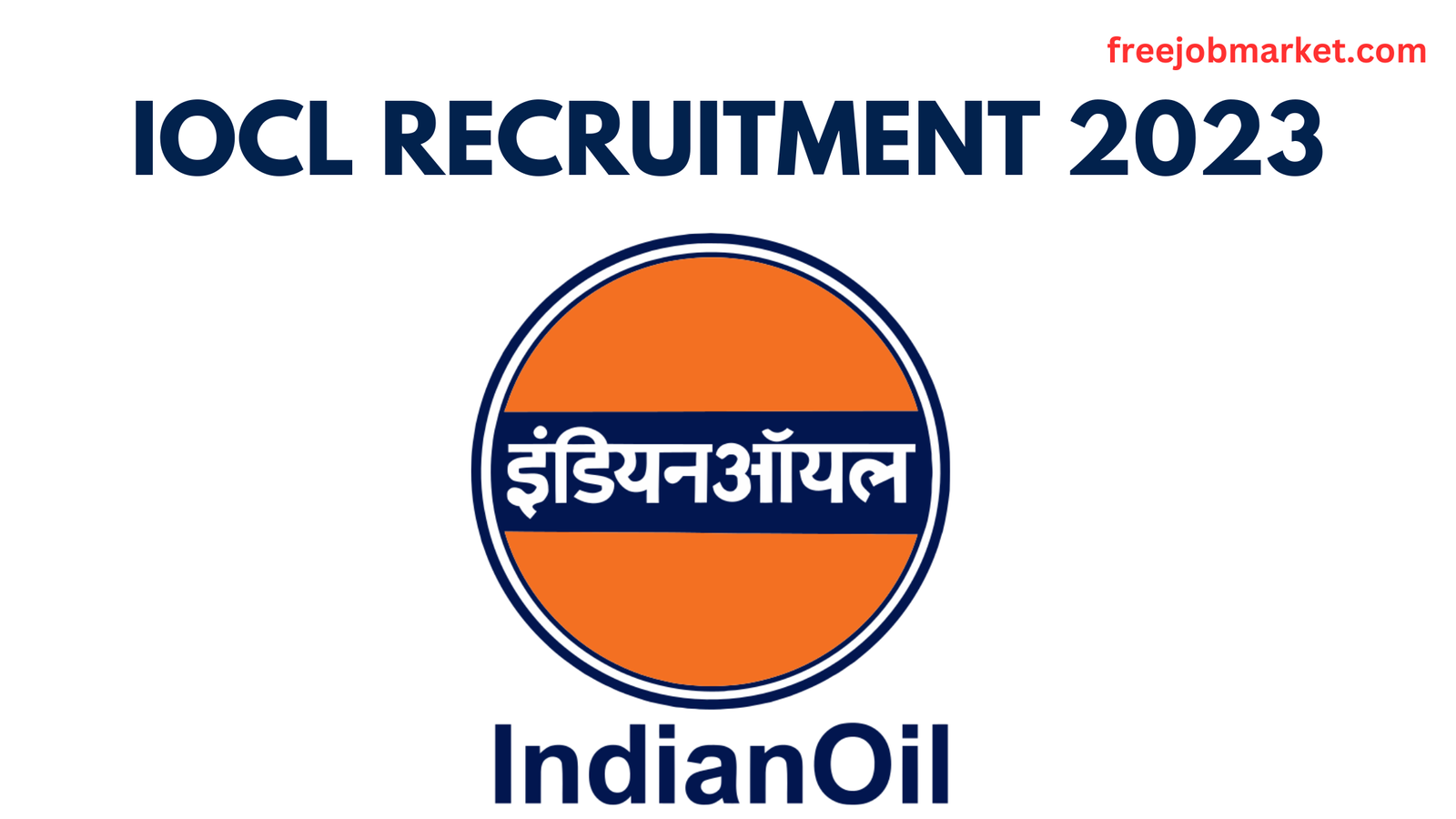 IOCL Recruitment 2023 – Trade, Technician Apprentices Post – 1720 Vacancies